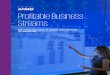 Profitable business streams - KPMG · we call Profitable Business Streams (PBS) to provide a holistic methodology to this continuing challenge. We combine a market-backed understanding