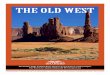 THE OLD WEST · 7/24/2015  · Masterpieces” will showcase more than a dozen historic and contemporary blankets and two com-plete ceremonial ensembles, as well as a stunning 