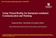 ce l Using Virtual Reality for Interpreter-mediated u ...virtual-interpreting.net/wp-content/uploads/2015/...ce l u l Panagiotis D. Ritsos 1, Robert Gittins and Jonathan C. Roberts1