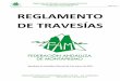 Reglamento de Travesías. (Comisión Delegada 20/02/2016 ... › documentosFAM › 2018... · Montañismo y en los estatutos de la Federación Española de Deportes de Montaña y