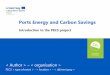 Ports Energy and Carbon Savings - storage.googleapis.com€¦ · low-carbon technologies in SME-ports Linkspan - Port of Portsmouth Blue Power Synergy Portsmouth port installed a