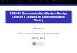 ECE442 Communication System Design Lecture 1. Basics of ...web.eecs.utk.edu/~hli31/ECE442_2013_files/Lecture1.pdf · Course InformationHistoryCommunication ChannelsModulationCodingMIMO