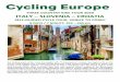 SELF-GUIDED CYCLE TOUR, VENICE TO POREC › pdfs › ITALY FA Three Country... · 2019-10-03 · SELF-GUIDED CYCLE TOUR, VENICE TO POREC 8 DAYS / 7 NIGHTS 255 – 430 km The starting