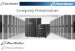 Company Presentation › conf_sge › SGE_presentation_2018 › power...Modular/scalable UPS 6. Cabinet UPS • UPS available with internal batteries, external batteries or additional