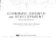 ECONOMIC GROWTH AND DEVELOPMENT - GBV · 3.4 Economic Development and Human Happiness 116 3.4.1 Is economic growth just a hedonic treadmill? 117 3.4.2 Mandeville's "Fable of the Bees"