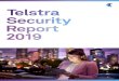 Foreword - Telstra · security landscape and how security professionals are managing risks around the world. Interviews with around 1,300 professionals across 13 countries, that have