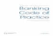 Australian Banking Association Banking Code of Practice · Australian Banking Association Banking Code of Practice Setting standards of conduct for banks, ... Part 1 How the Code