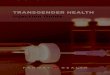 TRANSGENDER HEALTH Injection Guide · 2019-08-05 · TRANSGENDER HEALTH Injection Guide. How to Give Yourself a Hormone Injection Intramuscular (IM) skin ... to prevent infection