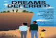 DREAMS DEFERRED - Inequality.org · opportunities. Families with little or negative wealth live precariously on the edge of seeing a minor unexpected expense, such as a health care