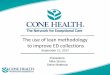 to improve ED collections - Becker's Hospital Review · The use of lean methodology to improve ED collections September 21, 2017 ... Mike was recognized by Becker’s Hospital Review