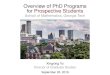 Overview of PhD Programs forProspective Studentspeople.math.gatech.edu/~yu/GraduateProgram/ProspectiveStudents.pdfOverview of PhD Programs forProspective Students School of Mathematics,