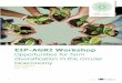 EIP-AGRI Workshop · 2019-05-14 · EIP-AGRI WORKSHOP ‘FARM DIVERSIFICATION IN THE CIRCULAR BIOECONOMY’6-7 FEB 2019 6 Laura Jalasjoki from ENRD then provided an update on their