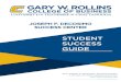 STUDENT SUCCESS GUIDE - utc.edu...This Student Success Guide is a resource to help you make the most of your Rollins College of Business experience. Inside, you’ll find resources