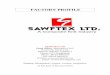 FACTORY PROFILE › ... › 2017 › 11 › Sawftex-Ltd-Company-Profile-S… · FACTORY PROFILE SAWFTEX LTD Head Office: Apartment # B-6, Road # 06, House # 04, Block-E, Niketon,