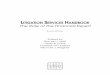 LITIGATION SERVICES HANDBOOK - Startseite › download › 0000 › 5682 › ... · Litigation Tools (1 new chapter) explains data management in regulato-ry and litigation environments