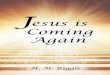 Jesus Is Coming Again - Church of God Evening LightJesus Is Coming Again Christ was born in Bethlehem of Judea, lived in Nazareth thirty years, spent three years and a half preaching