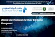 Utilizing Smart Technology for Water Distribution Management 03 - ALSHEHRI.pdfUtilizing Smart Technology for Water Distribution Management Abdulrahman Alshehri, Saudi Water Forum 2019