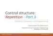 Control structure: Repetition - Part 3akrapong/204111/slides/PY-09...Control structure: Repetition - Part 3 01204111 Computers and Programming Chalermsak Chatdokmaiprai Department