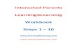 Interested Parents Learning4Learning Workbook Steps 1learning4learning.com/wp-content/uploads/2020/03/L4L-20-Workboo… · Interested Parents Learning4Learning Workbook Steps 1 