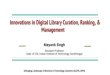 Changing Landscape of Science & Technology Libraries ...events.iitgn.ac.in/2019/CLSTL/wp-content/uploads/2019/03/MayankS… · Mayank Singh Assistant Professor Dept. of CSE, Indian