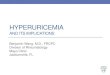 HYPERURICEMIA - Boca Raton Regional Hospitalweb.brrh.com › msl › IM2018 › Day-2_Saturday › Saturday 2 - Hyperuricemia.pdfHyperuricemia •Uric acid concentrations in serum