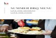 SUMMER BBQ MENU - Kiss the Cook Catering · Branded Bites Minimum 14-day notice is required BRANDED COOKIES Iced sugar cookies with your company logo or message. Various shapes available