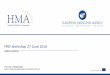 FMD Workshop 27 June 2016 · 27.06.2016  · FMD Workshop 27 June 2016 Meeting outcome Presented by Paolo Alcini Head of Data Standardisation and Analytics Service . Point Discussed