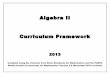 Algebra II Curriculum Framework - Arkansasdese.ade.arkansas.gov/public/userfiles/Learning... · This standard will be assessed in Algebra II by ensuring that some modeling tasks (involving