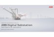 The state of art substation - prodottieditoriali.animp.it · ABB Ability™: industry-leading digital solutions built on a common set of standard technologies Unlocking the ABB potential