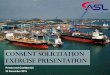 Consent solicitation exercise presentation€¦ · Consent solicitation exercise presentation ... with Noteholders in respect of the proposed launch of a consent solicitation exercise