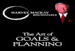is just a › themackayroundtable › ... · A dream is just a dream—a goal is a dream with a deadline My good friend, the Reverend Dr. Robert Schuller, offered up some wisdom about