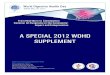 A SPECIAL 2012 WDHD SUPPLEMENT€¦ · A SPECIAL 2012 WDHD SUPPLEMENT World Gastroenterology Organisation (WGO) WGO Foundation (WGO-F) ... Heartburn and acid regurgitation are typical