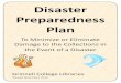 Disaster Preparedness Plan - Grinnell College€¦ · Disaster . Preparedness . Plan . Grinnell College Libraries . Revised November, 2012 . To Minimize or Eliminate Damage to the