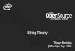 String Theory - KDAB · 2015-03-17 · String Theory Thiago Macieira Qt Developer Days 2014. 2 Who am I? 3 How many string classes does Qt have?