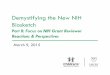 Demystifying the New NIH Biosketch - Rollins School of ... · 09/03/2015  · Excerpt from Sarah Shultz, PhD Biosketch A. Personal Statement The goal of my research is to investigate