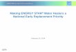 Making ENERGY STAR Water Heaters a National Early ... › sites › default › files › files › ... · Making ENERGY STAR® Water Heaters a National Early Replacement Priority