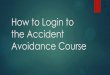 How to Login to the Accident Avoidance Course Register for Army Traffic Safety Program, Accident Avoidance