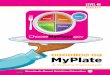 Serving Up MyPlate-A Yummy Curriculum, Level 2...Food and Nutrition Service • FNS-445 September 2012 The U.S. Department of Agriculture (USDA) prohibits discrimination in all of