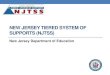 New Jersey Tiered System of Supports (NJTSS) · NEW JERSEY TIERED SYSTEM OF SUPPORTS (NJTSS) ... NJTSS is a Multi -Tiered System of Support ... schoolwide tiered model to prevent