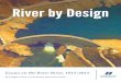 River by Design - d25vtythmttl3o.cloudfront.net › uploads › ... · River by Design marks 100 years since the Boise River emerged as an engineering sensation with the dedication