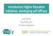 Introductory Higher Education Initiatives: developing self ...sites.arteveldehogeschool.be/efye/sites/default/files/introductory... · Introductory Higher Education Initiatives: developing