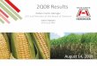 2Q08 Results - Fertilizantes Heringer2Q08 Results August 14, 2008. 2 Disclaimer and IFRS This presentation may include forward-looking statements about future events or results in