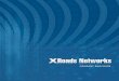 COMPANY BROCHURE - XRoads Networks · COMPANY BROCHURE. XRoads Networks is the developer of Unified Bandwidth Management appliances which accelerate and ensure reliable application