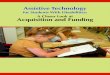 Assistive Technology for Students With Disabilities: A ... · Assistive technology (AT) is defined by the Individuals with Disabilities Education Improvement Act (IDEA) of 2004 (34