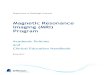 Magnetic Resonance Imaging (MRI) Program · Magnetic Resonance Imaging (MRI) Program Academic Policies and Clinical Education Handbook ... Appendix D: Radiation Protection Practices