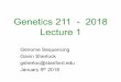 Genetics 211 - 2018 Lecture 1 - Stanford University...– Data formats – Read alignment – Variant calling – De novo assembly from short reads – Gaining longer contiguity information