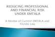 A Review of Current EMTALA and Florida Lawphysicians.flaglerhospital.org/documents/CME/EMTALA/... · 2017-12-12 · for EMTALA violations Doctor fined $40,000 for not showing up at