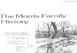 The Morris Family History - WVancestrywvancestry.com/ReferenceMaterial/Files/The_Morris_Family_History.pdfTHE MORRIS FAMILY HISTORY INTRODUCING THE AUTHOR Since many of the descendants