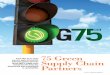 75 Green Supply Chain Partners - HELLO WORLD€¦ · 75 GREEN SUPPLY CHAIN PARTNERS Category The Evans Network of Companies In 2008, the Evans Network of Companies began focusing