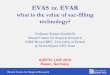 EVAS vs - Aortic Live Congress 2020€¦ · EVAS vs.EVAR what is the value of sac -filling technology? AORTIC LIVE 2018. Essen, Germany. Professor Robert Hinchliffe . Bristol Centre